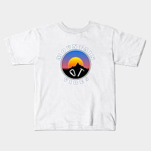 Mountain Vibes - Sun - Slogan Design Kids T-Shirt